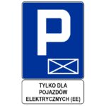 Oznaczenie stacji ładowania - znak drogowy D-18a z tabliczką